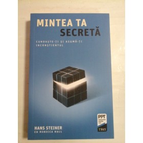  MINTEA  TA  SECRETA  (Cunoaste-ti si asumati inconstientul)  -  Hans  STEINER * Rebecca  HALL    